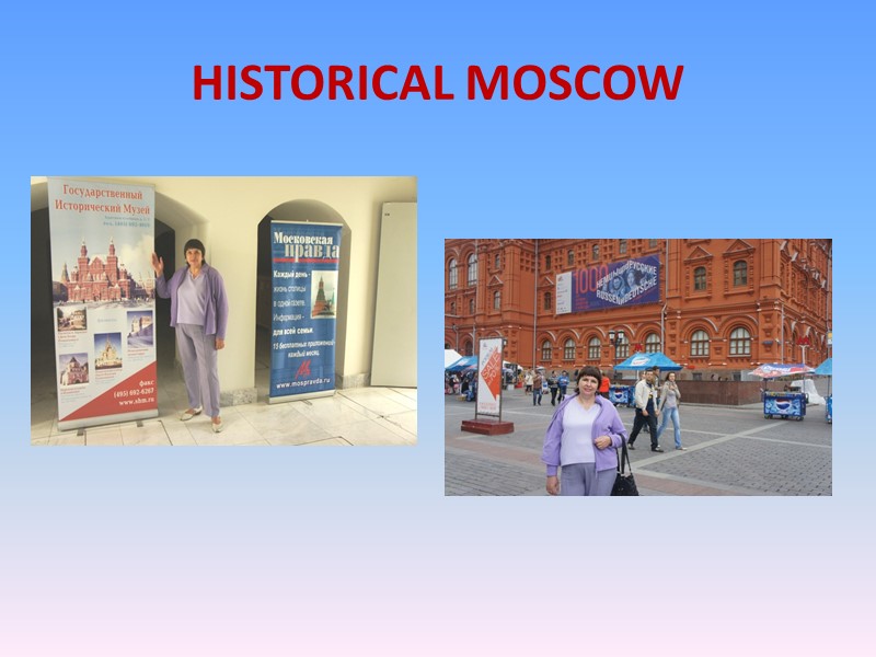 HISTORICAL MOSCOW